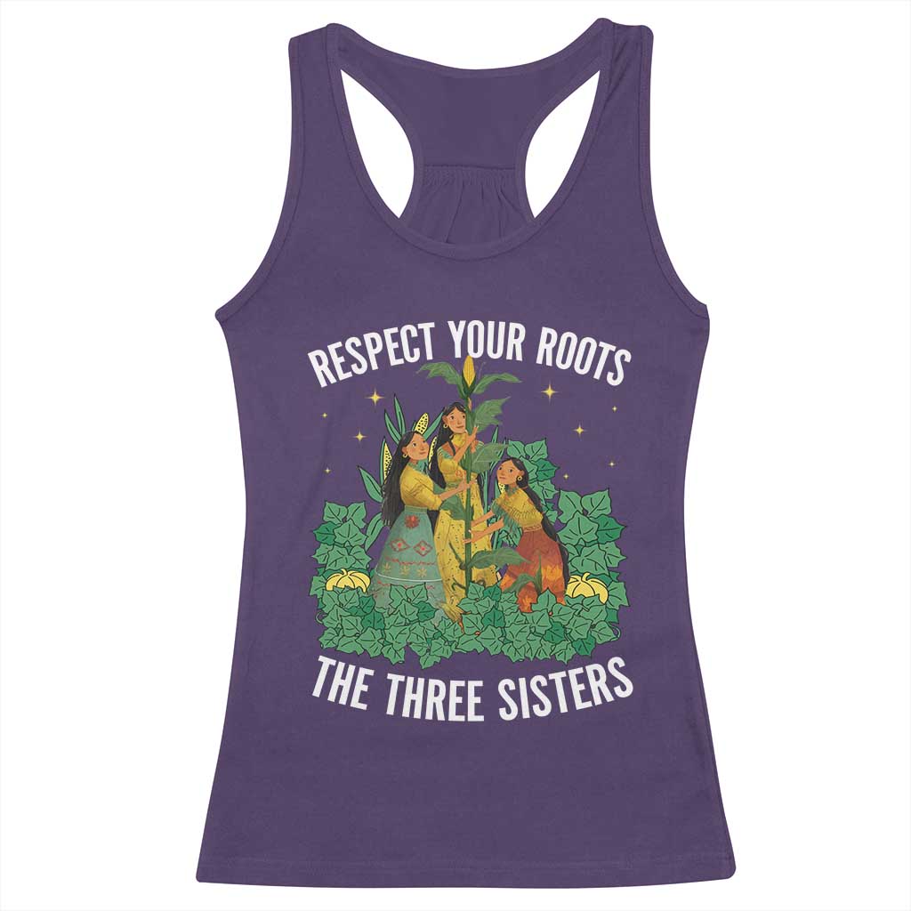 Three Sisters Respect Your Roots Racerback Tank Top Native American Heritage History Month - Wonder Print Shop