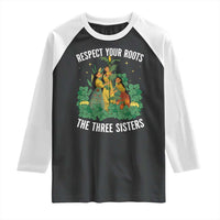 Three Sisters Respect Your Roots Raglan Shirt Native American Heritage History Month - Wonder Print Shop