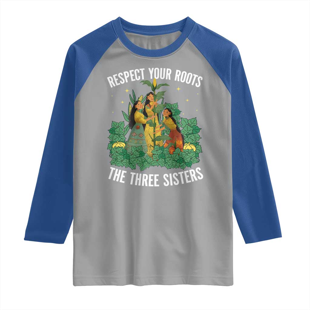 Three Sisters Respect Your Roots Raglan Shirt Native American Heritage History Month - Wonder Print Shop