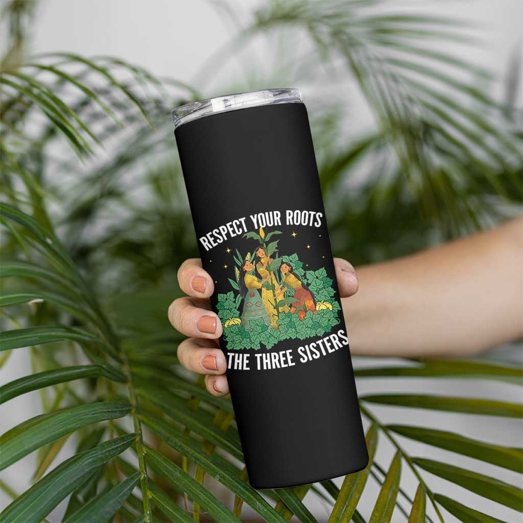 Three Sisters Respect Your Roots Skinny Tumbler Native American Heritage History Month - Wonder Print Shop