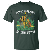 Three Sisters Respect Your Roots T Shirt Native American Heritage History Month - Wonder Print Shop