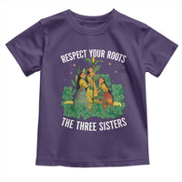 Three Sisters Respect Your Roots Toddler T Shirt Native American Heritage History Month - Wonder Print Shop