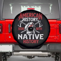 American History Begins With Native History Spare Tire Cover Native American Indigenous Indian Warrior - Wonder Print Shop