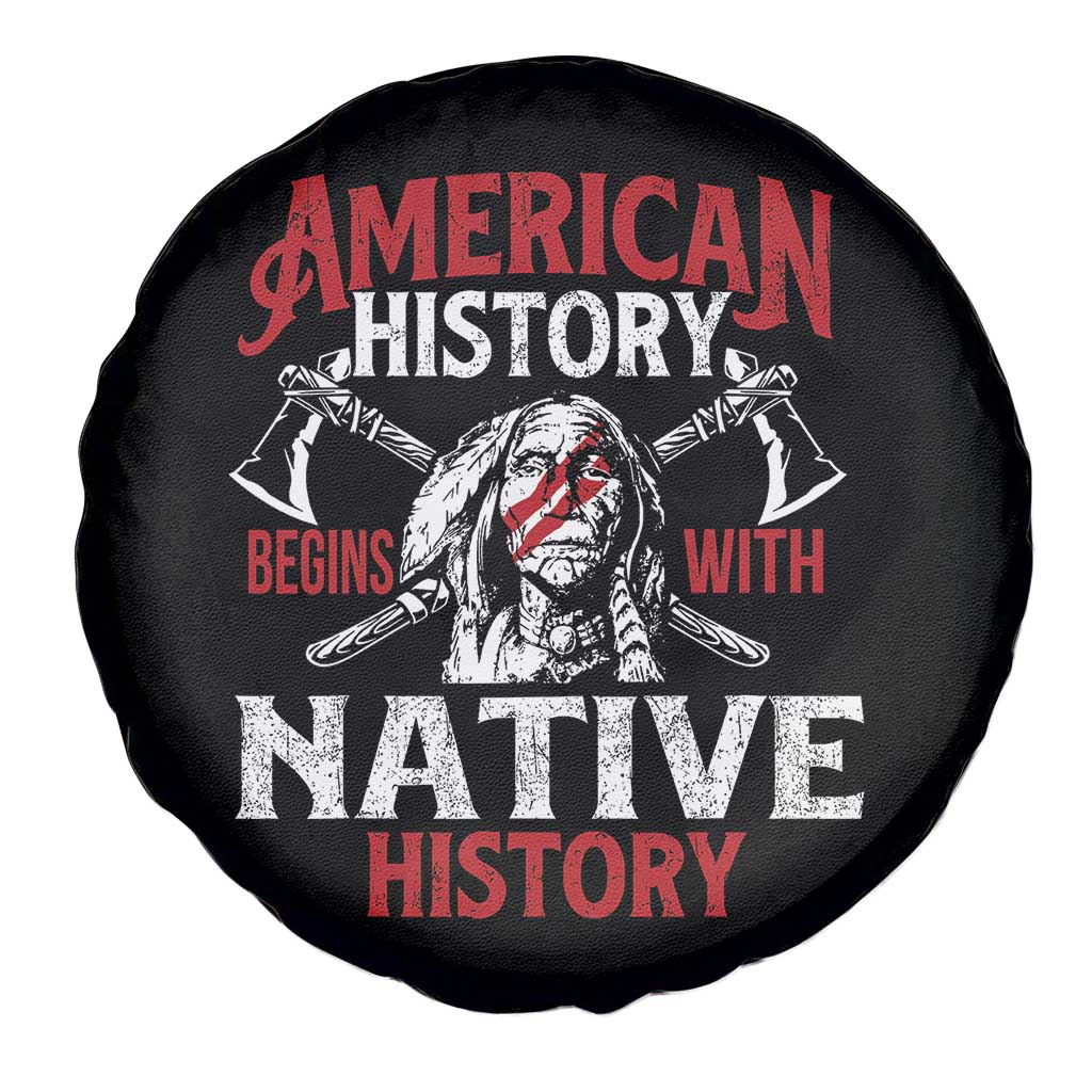 American History Begins With Native History Spare Tire Cover Native American Indigenous Indian Warrior - Wonder Print Shop