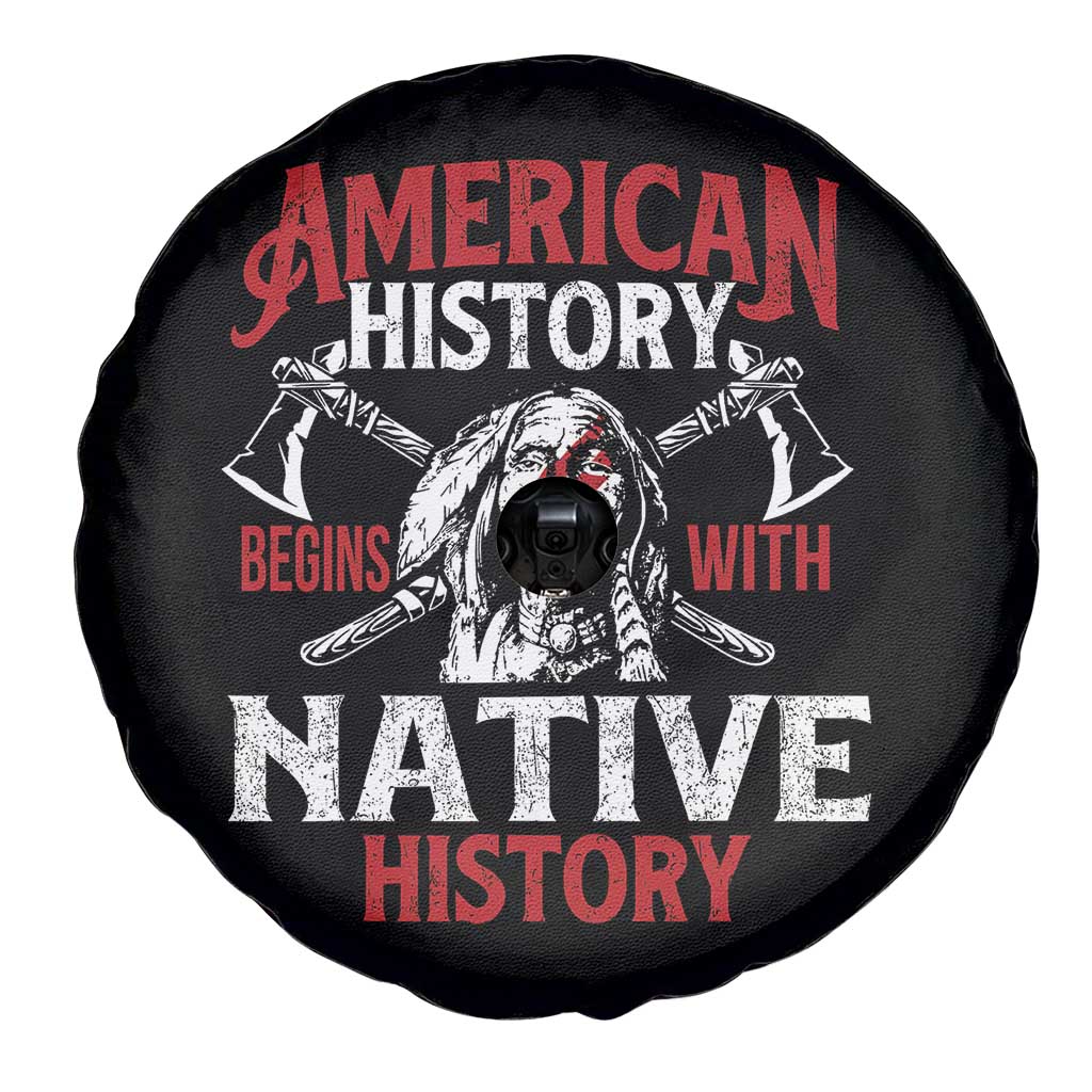 American History Begins With Native History Spare Tire Cover Native American Indigenous Indian Warrior - Wonder Print Shop
