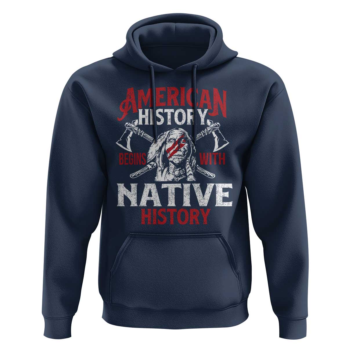 American History Begins With Native History Hoodie Native American Indigenous Indian Warrior - Wonder Print Shop
