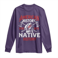 American History Begins With Native History Long Sleeve Shirt Native American Indigenous Indian Warrior - Wonder Print Shop
