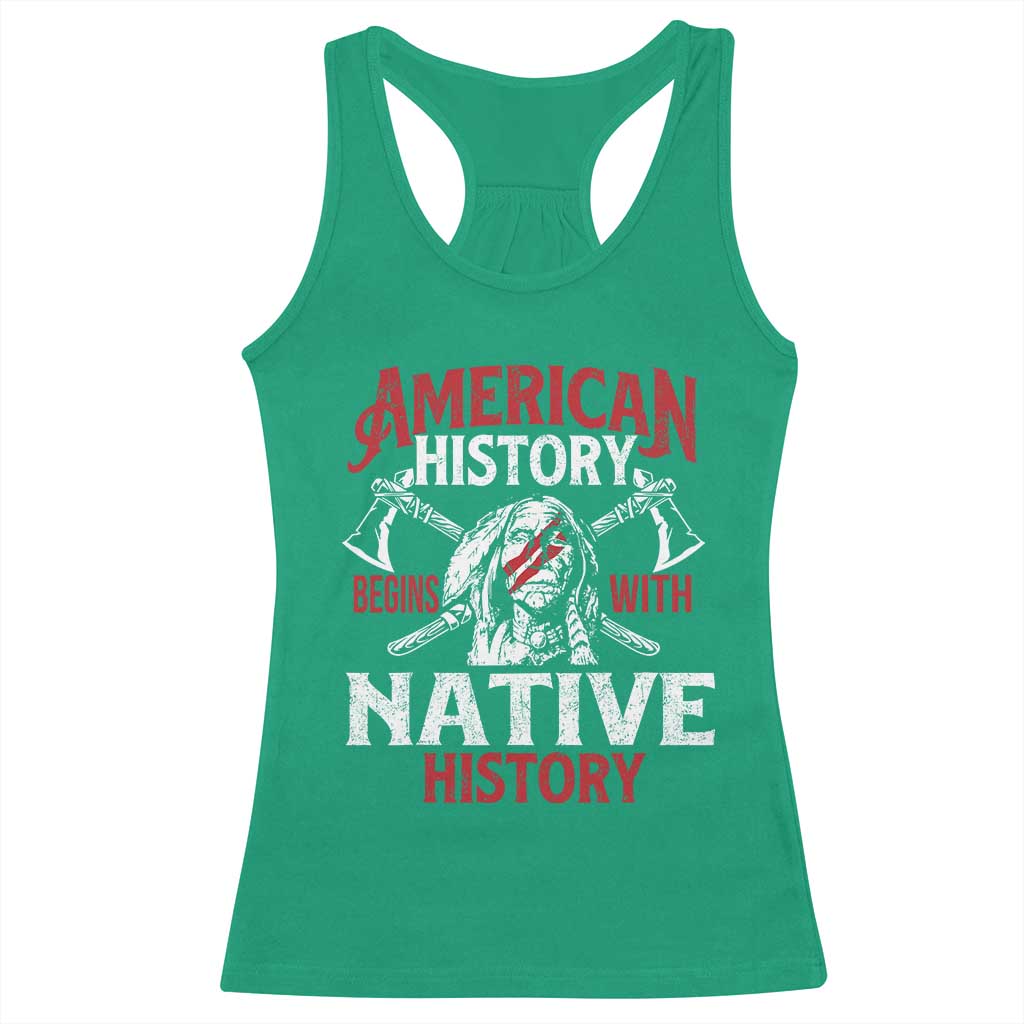 American History Begins With Native History Racerback Tank Top Native American Indigenous Indian Warrior - Wonder Print Shop