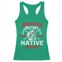 American History Begins With Native History Racerback Tank Top Native American Indigenous Indian Warrior - Wonder Print Shop