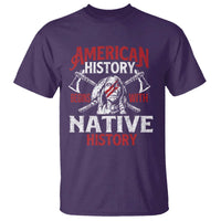 American History Begins With Native History T Shirt Native American Indigenous Indian Warrior - Wonder Print Shop