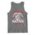 American History Begins With Native History Tank Top Native American Indigenous Indian Warrior - Wonder Print Shop