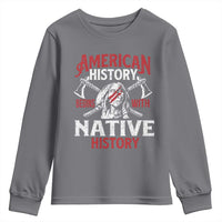 American History Begins With Native History Youth Sweatshirt Native American Indigenous Indian Warrior - Wonder Print Shop