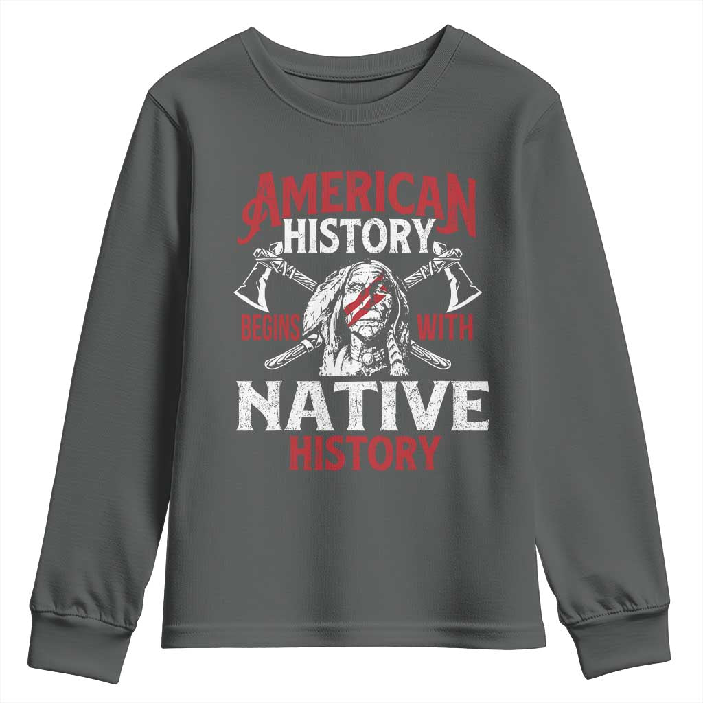 American History Begins With Native History Youth Sweatshirt Native American Indigenous Indian Warrior - Wonder Print Shop