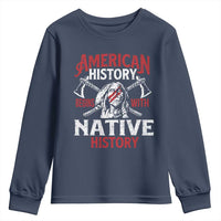 American History Begins With Native History Youth Sweatshirt Native American Indigenous Indian Warrior - Wonder Print Shop