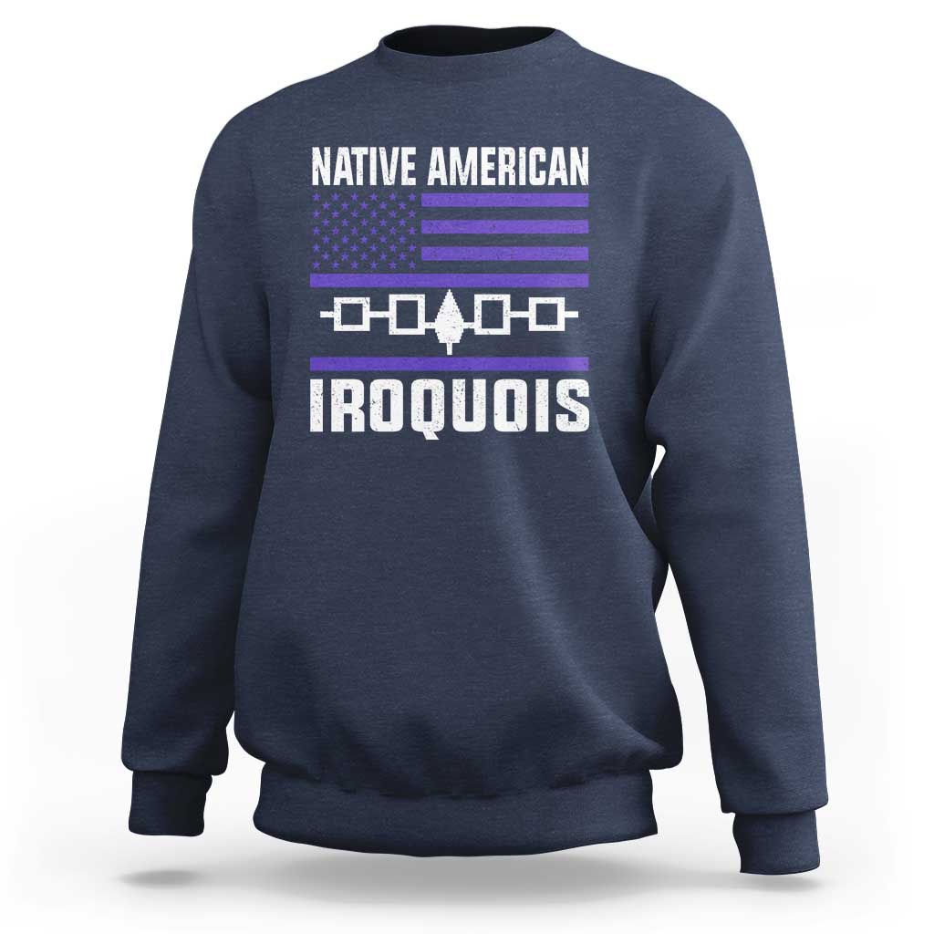 Native American Iroquois Sweatshirt Haudenosaunee Nation Vintage USA Flag - Wonder Print Shop