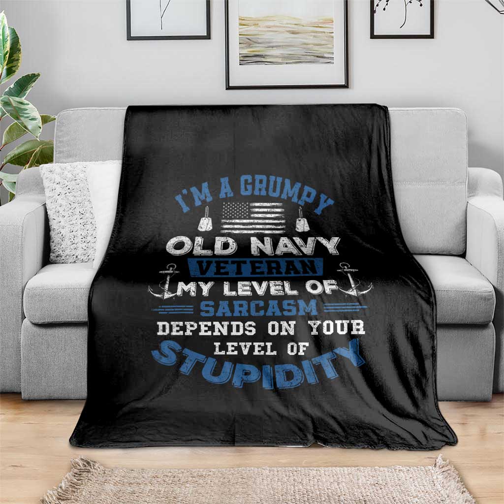 I Am A Grumpy Old Navy Veteran My Level Of Sarcasm Depends On Your Level Of Stupidity Throw Blanket - Wonder Print Shop