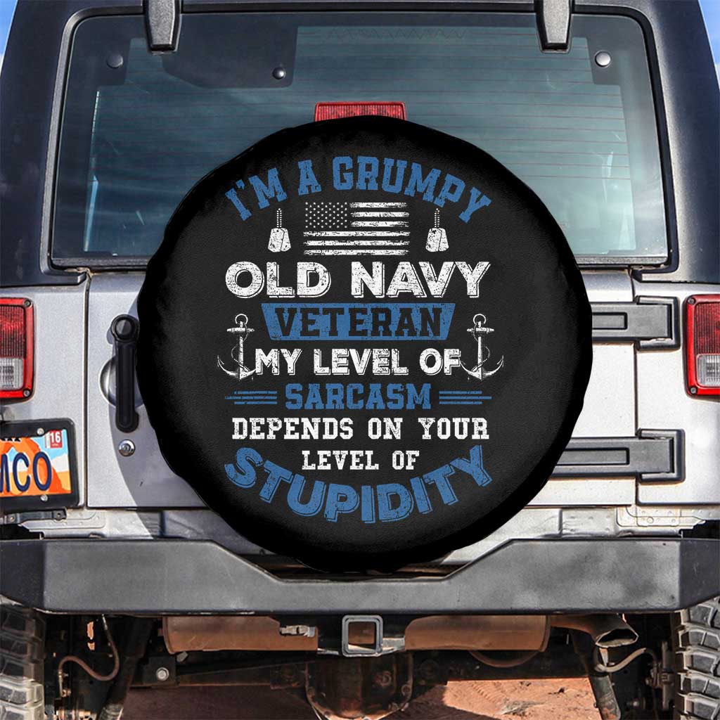 I Am A Grumpy Old Navy Veteran My Level Of Sarcasm Depends On Your Level Of Stupidity Spare Tire Cover - Wonder Print Shop