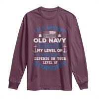 I Am A Grumpy Old Navy Veteran My Level Of Sarcasm Depends On Your Level Of Stupidity Long Sleeve Shirt - Wonder Print Shop