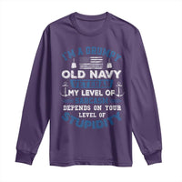I Am A Grumpy Old Navy Veteran My Level Of Sarcasm Depends On Your Level Of Stupidity Long Sleeve Shirt - Wonder Print Shop