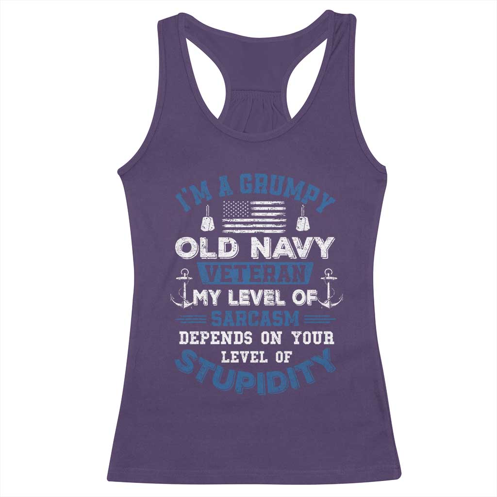 I Am A Grumpy Old Navy Veteran My Level Of Sarcasm Depends On Your Level Of Stupidity Racerback Tank Top - Wonder Print Shop