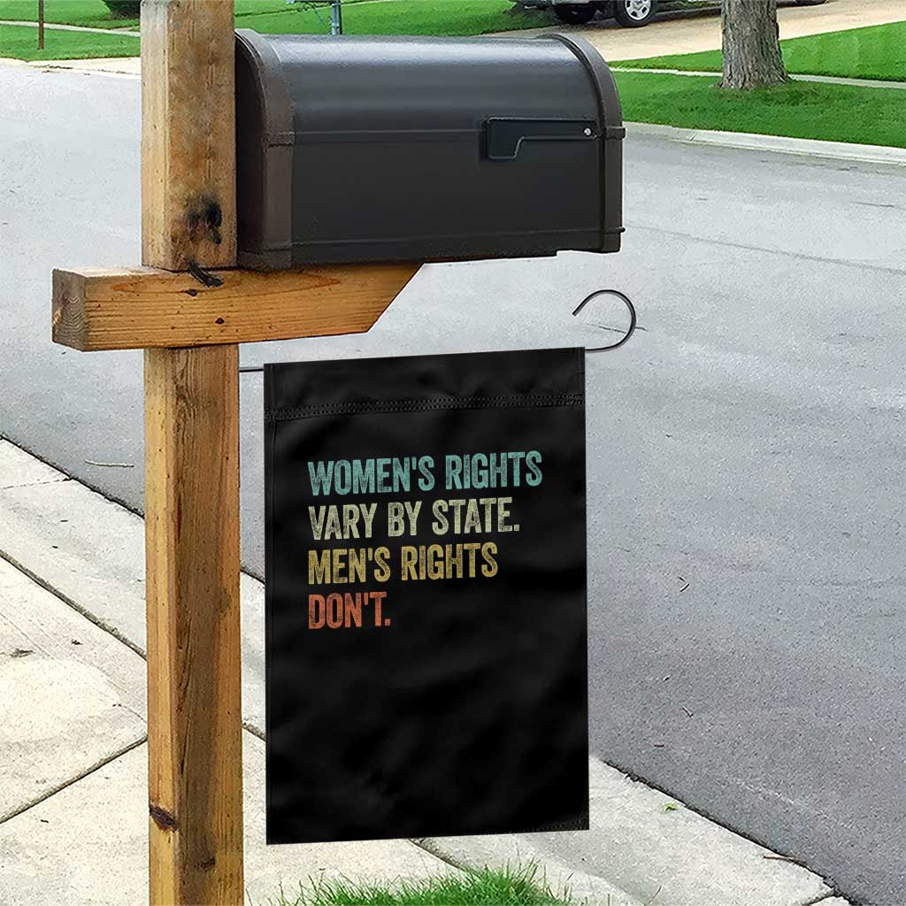 Women's Rights Vary By State Men Rights Don't Feminist Retro Garden Flag