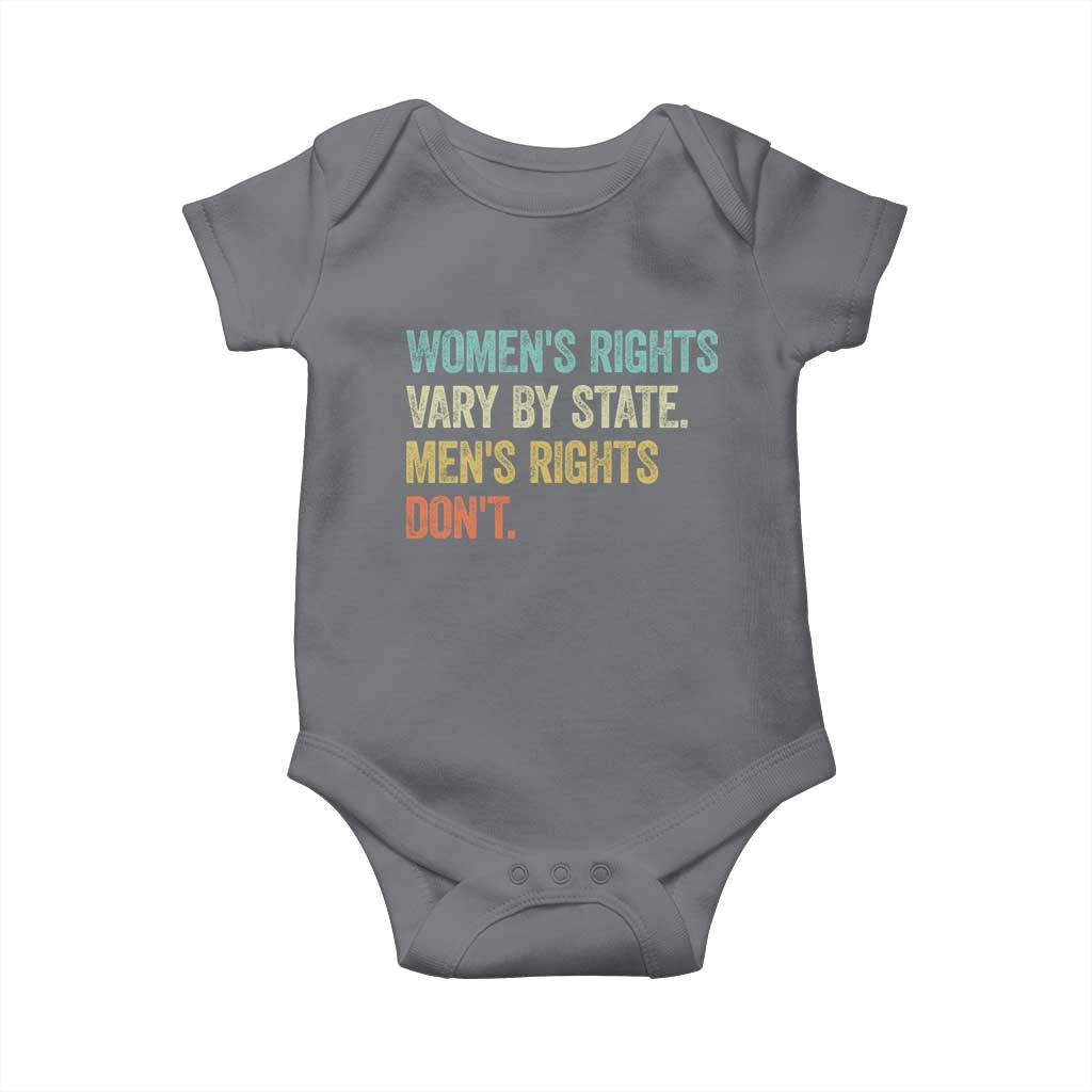 Women's Rights Vary By State Men Rights Don't Feminist Retro Baby Onesie