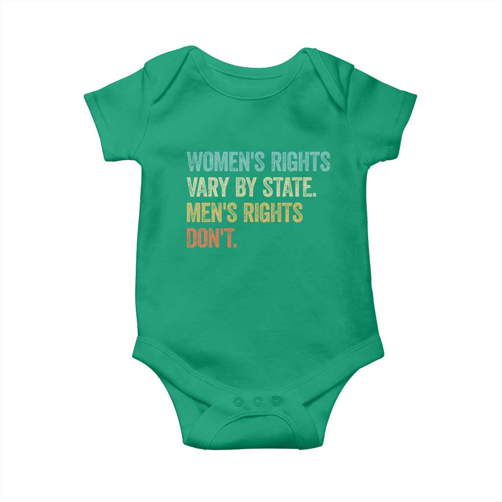 Women's Rights Vary By State Men Rights Don't Feminist Retro Baby Onesie