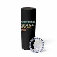 Women's Rights Vary By State Men Rights Don't Feminist Retro Skinny Tumbler