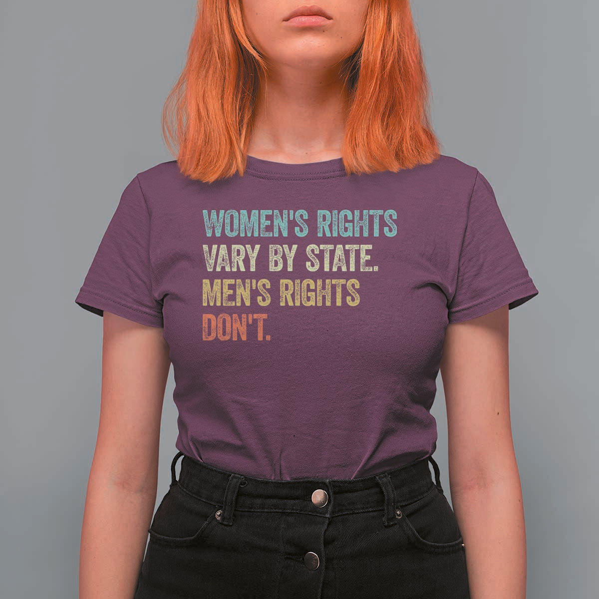 Women's Rights Vary By State Men Rights Don't Feminist Retro T Shirt For Women