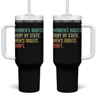 Women's Rights Vary By State Men Rights Don't Feminist Retro Tumbler With Handle