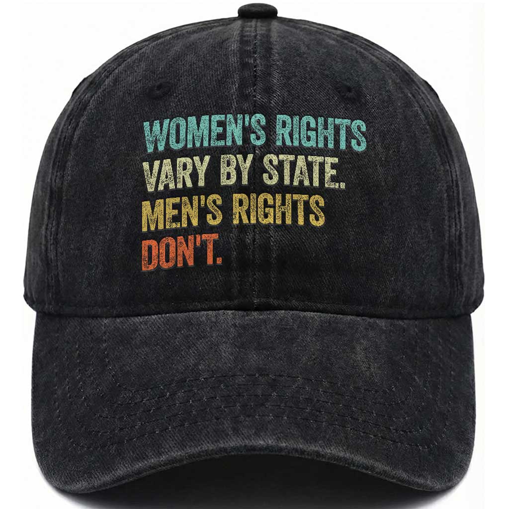 Women's Rights Vary By State Men Rights Don't Feminist Retro Washed Cotton Baseball Cap