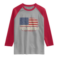 Feminism Feminist American Flag Raglan Shirt Patriotic Womens Rights