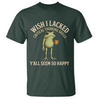 Wish I Lacked Critical Thinking Skills Y'all Seem So Happy Funny Frog Coffee T Shirt