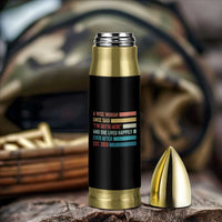 Funny Retired 2026 Bullet Tumbler A Wise Woman Once Said I'm Outta Here Retirement Gift