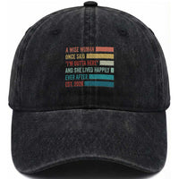 Funny Retired 2026 Washed Cotton Baseball Cap A Wise Woman Once Said I'm Outta Here Retirement Gift