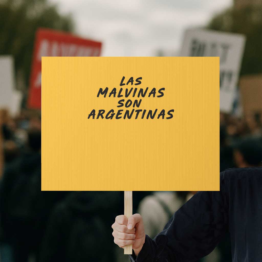 Las Malvinas Son Argentinas Protest Sign Political Statement