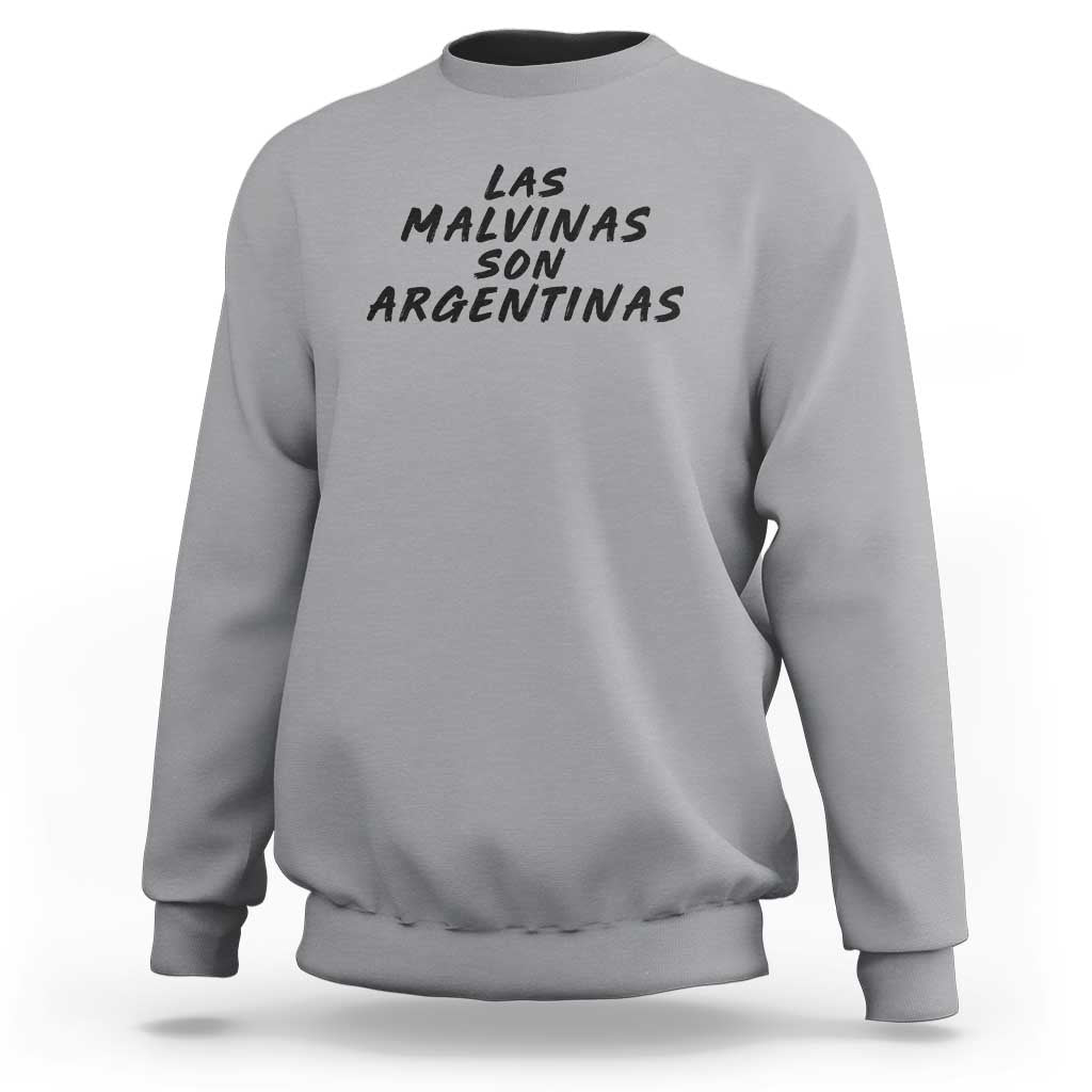 Las Malvinas Son Argentinas Sweatshirt Political Statement