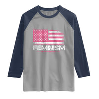 Feminism Feminist Pink American Flag Raglan Shirt Patriotic Womens Rights