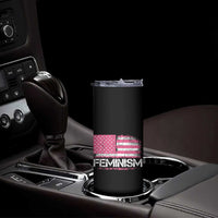 Feminism Feminist Pink American Flag Skinny Tumbler Patriotic Womens Rights