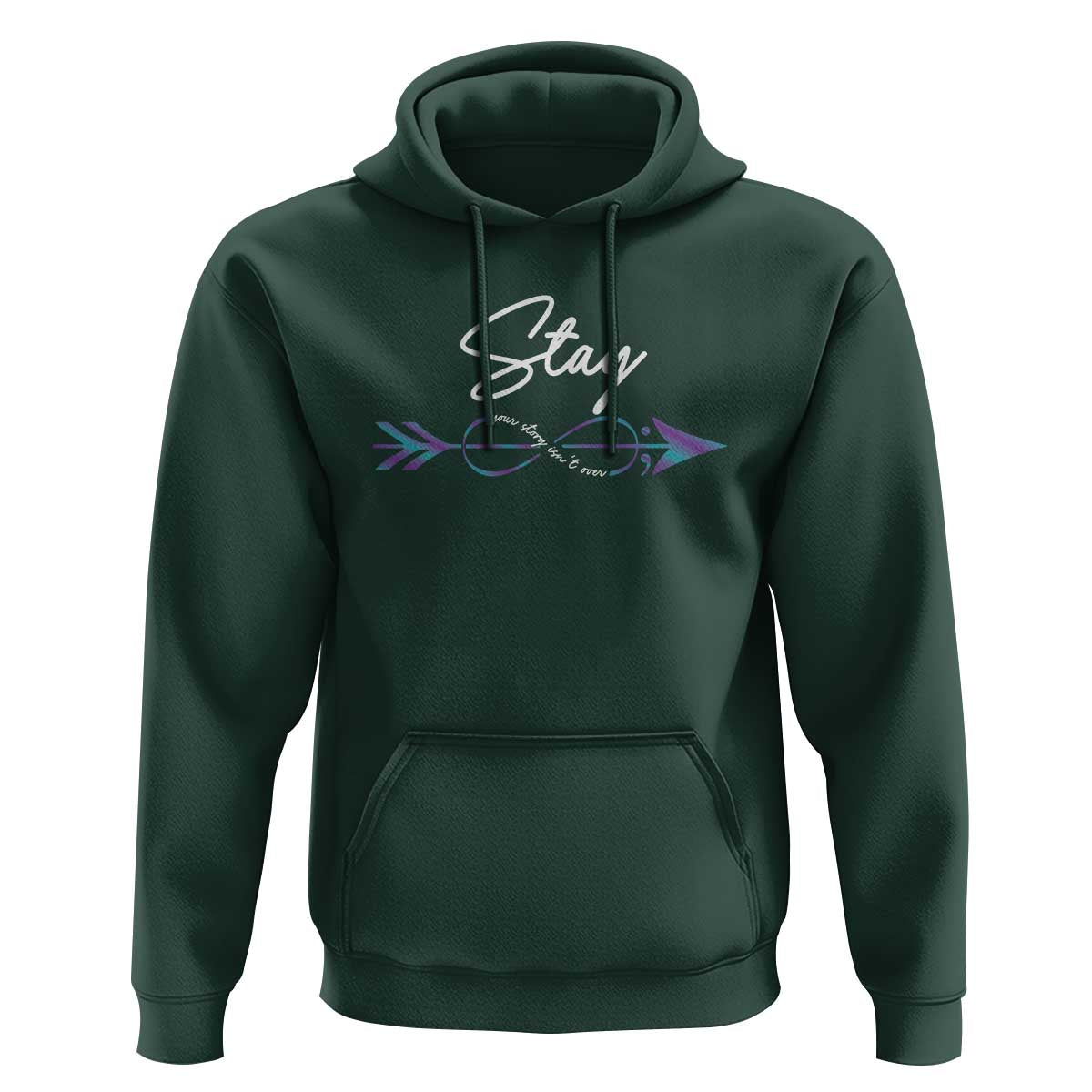 Suicide Prevention Awareness Hoodie Stay Your Story Isn't Over Arrow Semicolon - Wonder Print Shop
