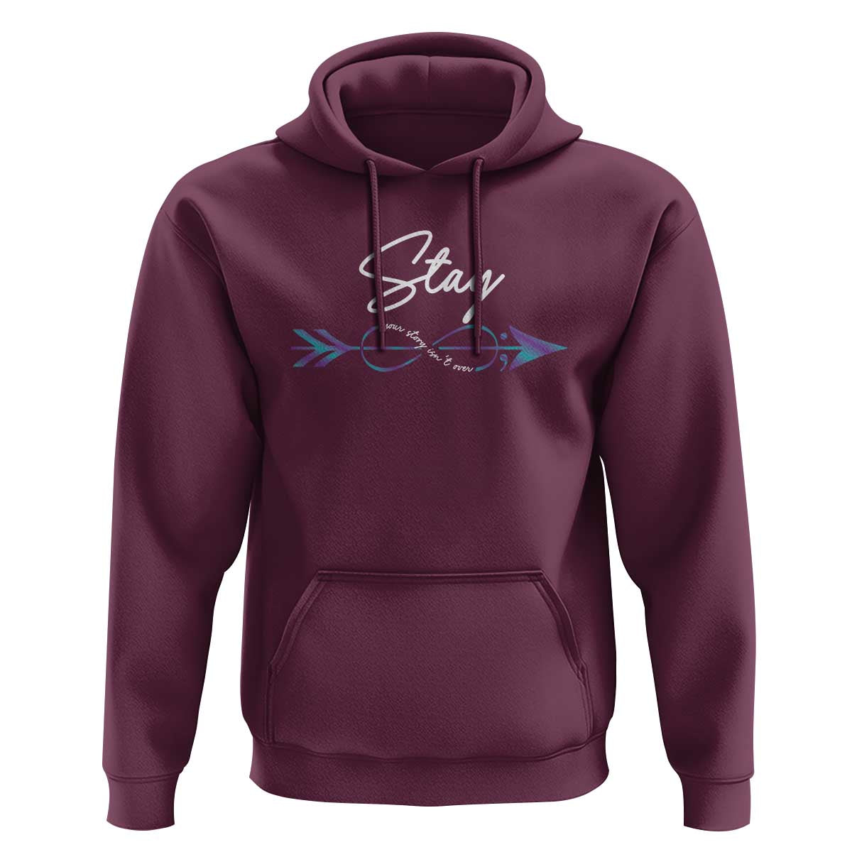 Suicide Prevention Awareness Hoodie Stay Your Story Isn't Over Arrow Semicolon - Wonder Print Shop