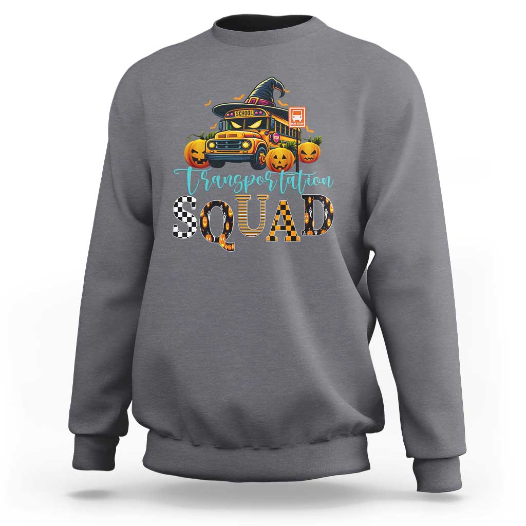 Halloween School Bus Driver Sweatshirt Transportation Squad Pumpkin Witch - Wonder Print Shop