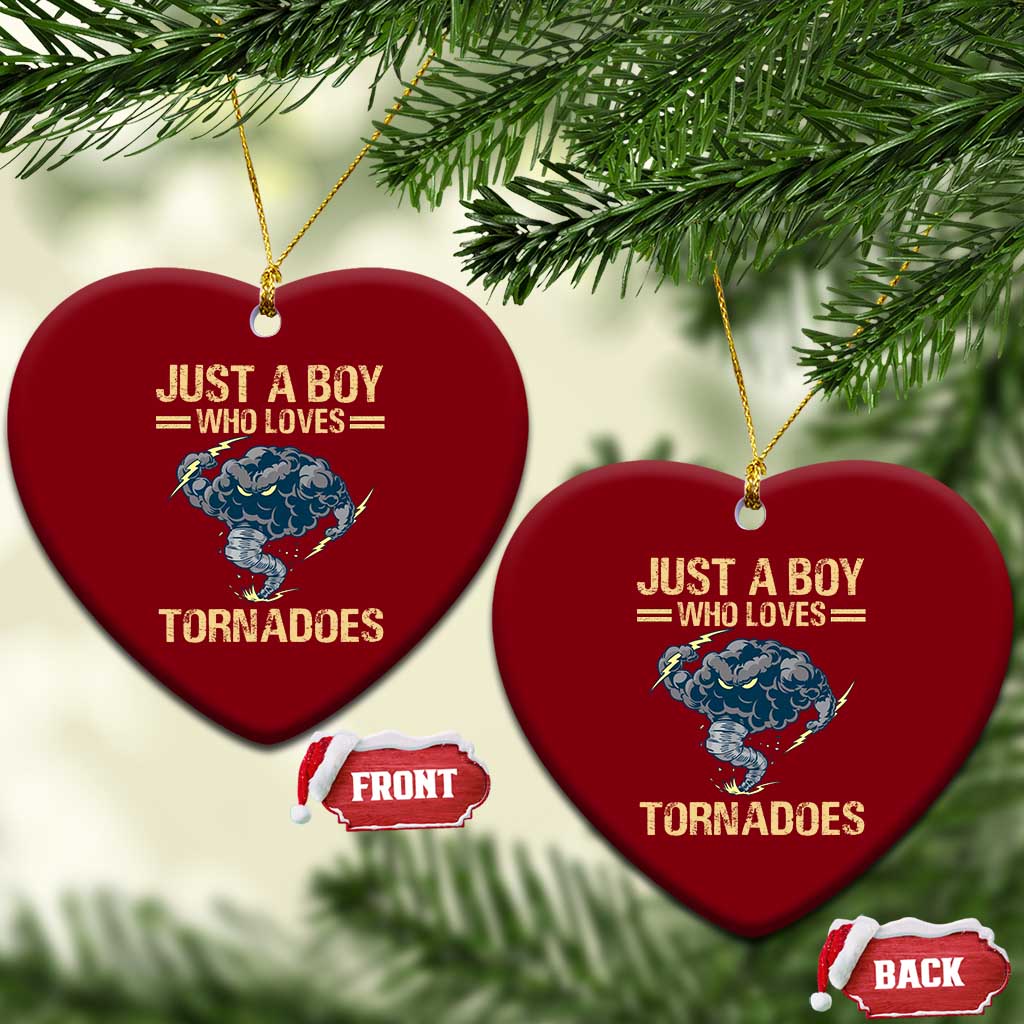 Tornado Chaser Ceramic Ornament Just A Boy Who Loves Tornadoes Storm Thunder - Wonder Print Shop