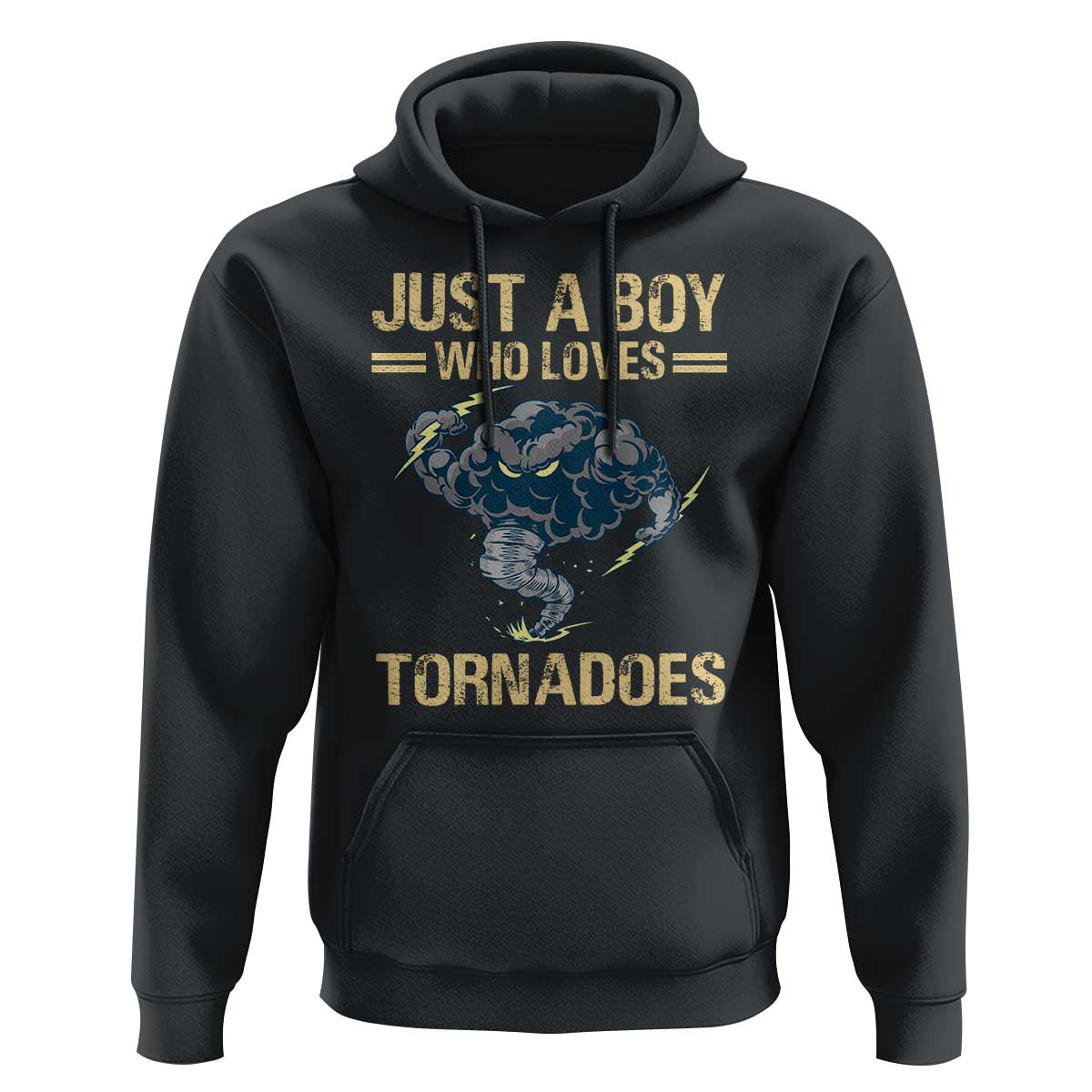 Tornado Chaser Hoodie Just A Boy Who Loves Tornadoes Storm Thunder