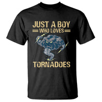 Tornado Chaser T Shirt Just A Boy Who Loves Tornadoes Storm Thunder - Wonder Print Shop
