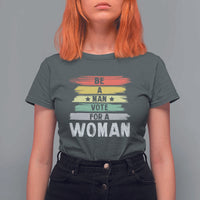 Harris Supporter 2024 T Shirt For Women Be A Man Vote For A Woman Retro Star - Wonder Print Shop
