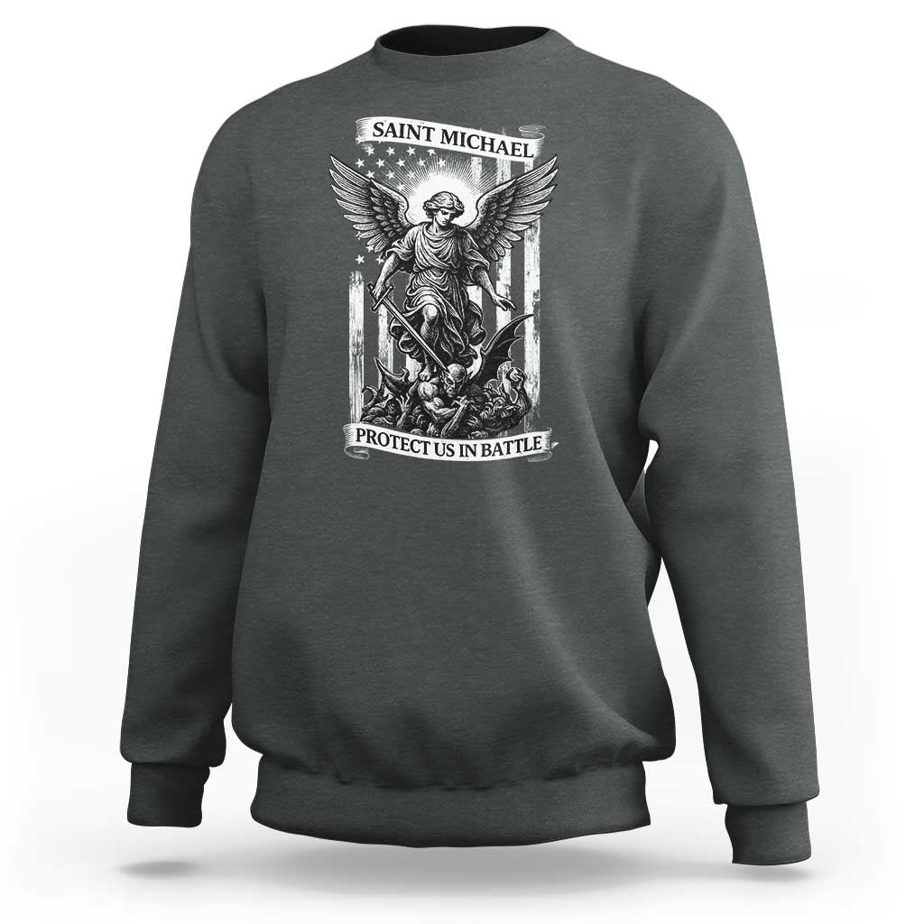 Saint Michael Protect Us In Battle Sweatshirt American Flag Catholic Christian Faith - Wonder Print Shop