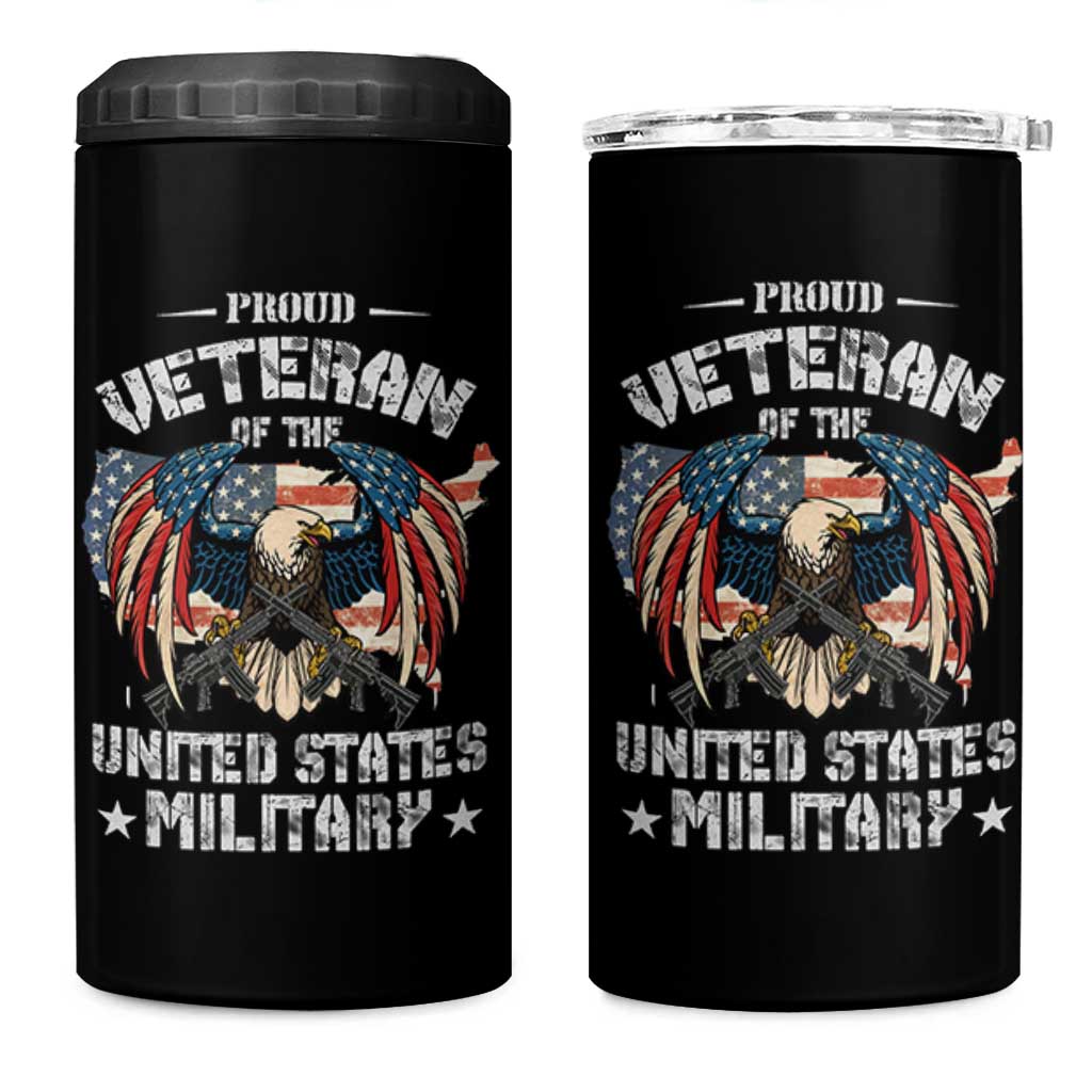 Proud Veteran Of The Military 4 in 1 Can Cooler Tumbler Veteran's Day Eagle American Flag - Wonder Print Shop