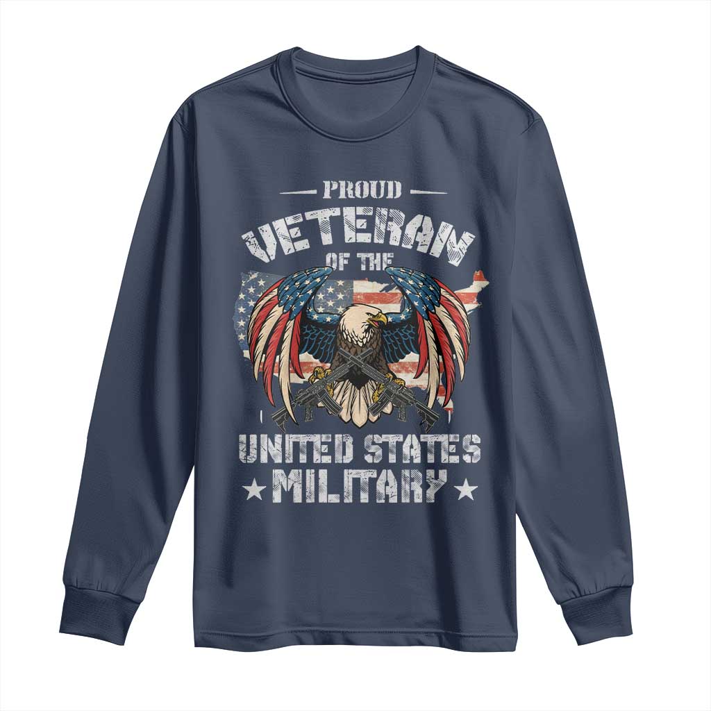 Proud Veteran Of The Military Long Sleeve Shirt Veteran's Day Eagle American Flag - Wonder Print Shop