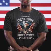 Proud Veteran Of The Military T Shirt Veteran's Day Eagle American Flag TS11